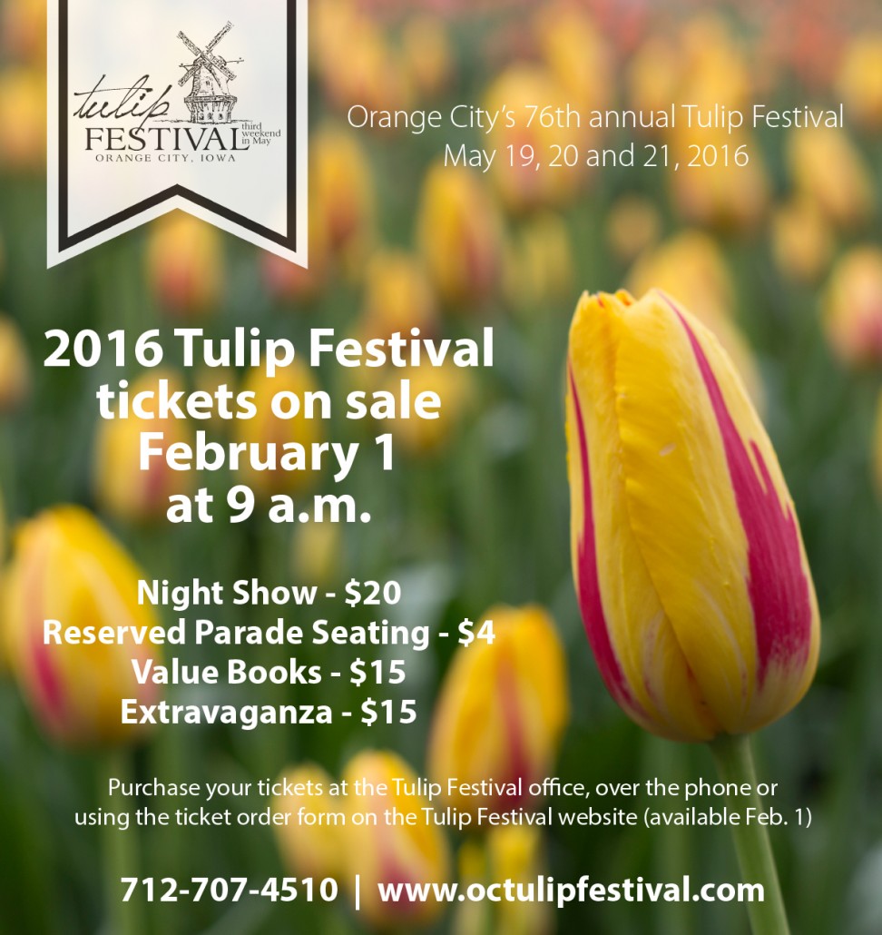 2016 Tulip Festival ticket sales begin Feb. 1 Orange City